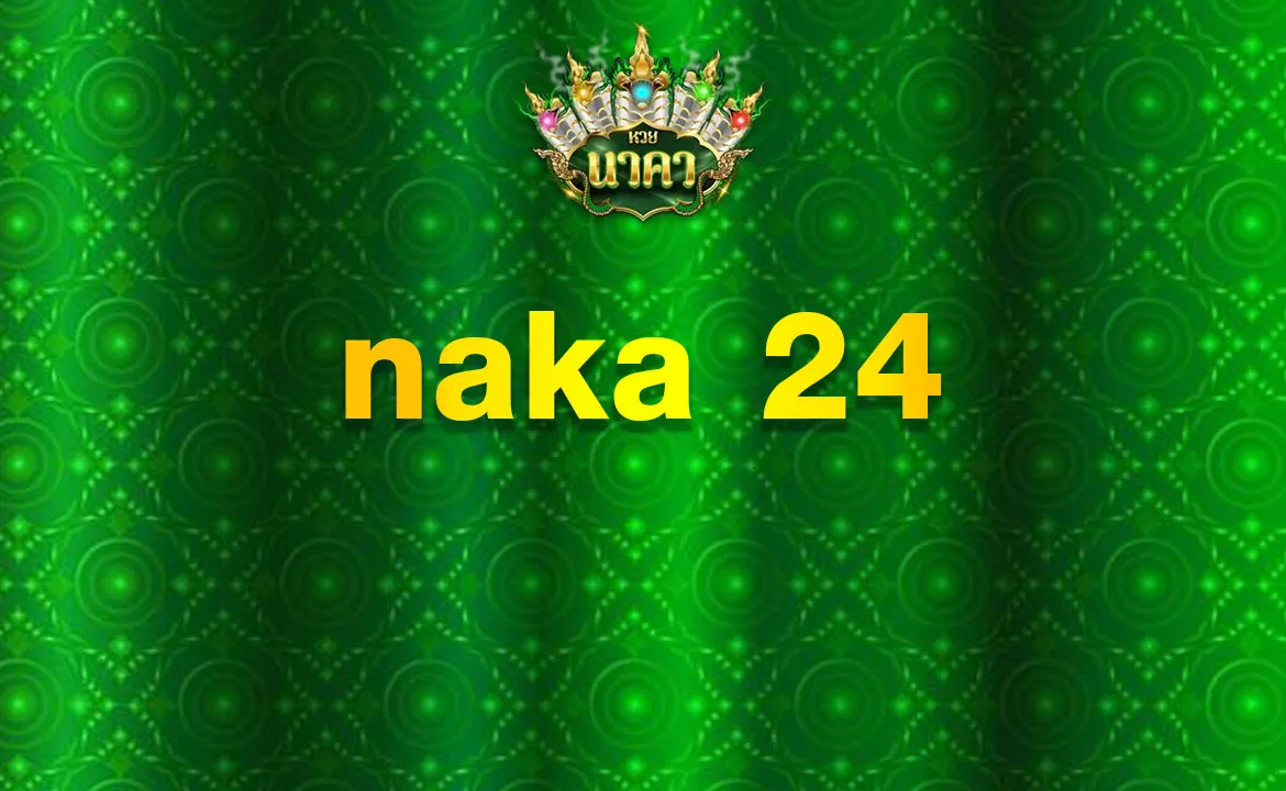 naka 24