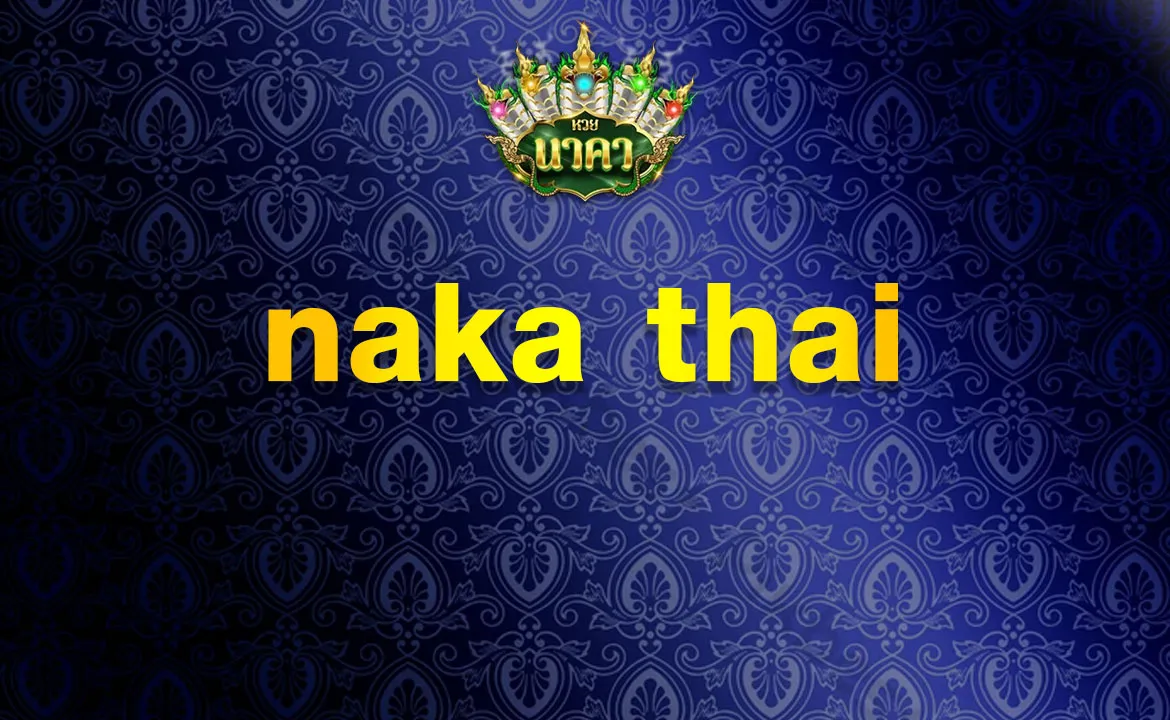 naka thai